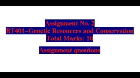 BT 401 Assignment No 2 2022