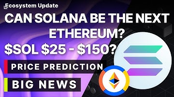Can Solana Be The Next Ethereum & Overtake ETH Blockchain? Major $SOL News \ Price Prediction!