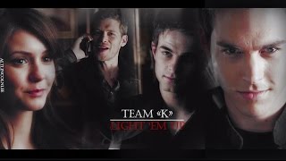 ● Team «K» ► Light 'em up
