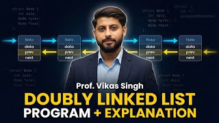 Introduction to Doubly Linked List Program with Explanation HINDI by Vikas Singh Wealth