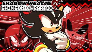 Shadow REACTS to The Sonic Tapes - PAST II