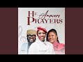 He Answers Prayers Feat Chief Imo Adazion IJ 