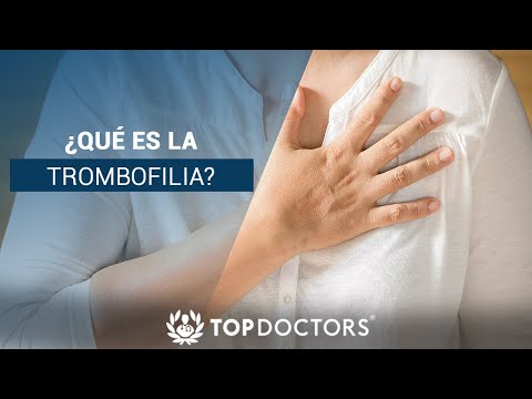 ¿Qué es la Trombofilia?