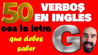 50 Verbos mas usados del Inglés con la letra G // los tienes que conocer by Alejo Lopera Inglés 1,570 views 1 month ago 2 minutes, 53 seconds