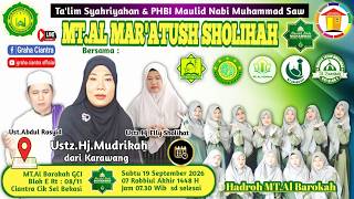 ❣️ PENGAJIAN SYAHRIYYAH & MAULID NABI MUHAMMAD SAW - MT AL MARATUS SHOLIHAH | MT ALBAROKAH 19-9-2026