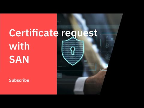 Create a certificate request with SAN