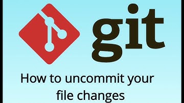 Tutorial: How to uncommit or unstage your file changes using git