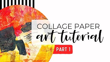 How to Make Collage Paper - PART 1 - Art Tutorial