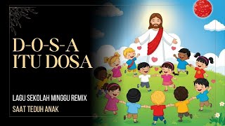 SIN is Sin (Remix) - Sunday School Children's Song Remix - Children's Quiet Time