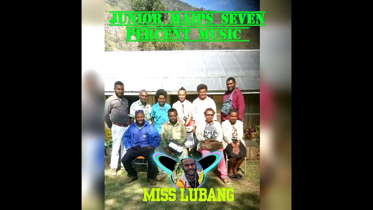 MISS LUBANG =JUNIOR MAIPS SEVEN PERCENT MUSIC 2026 png local music 