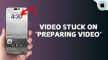How To Fix iPhone Video Stuck On ‘Preparing Video’