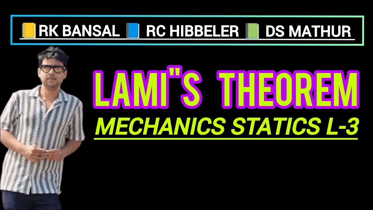 👉 Lami’s Theorem Explained | Mechanics Statics L-3 | RK BANSAL | RC ...