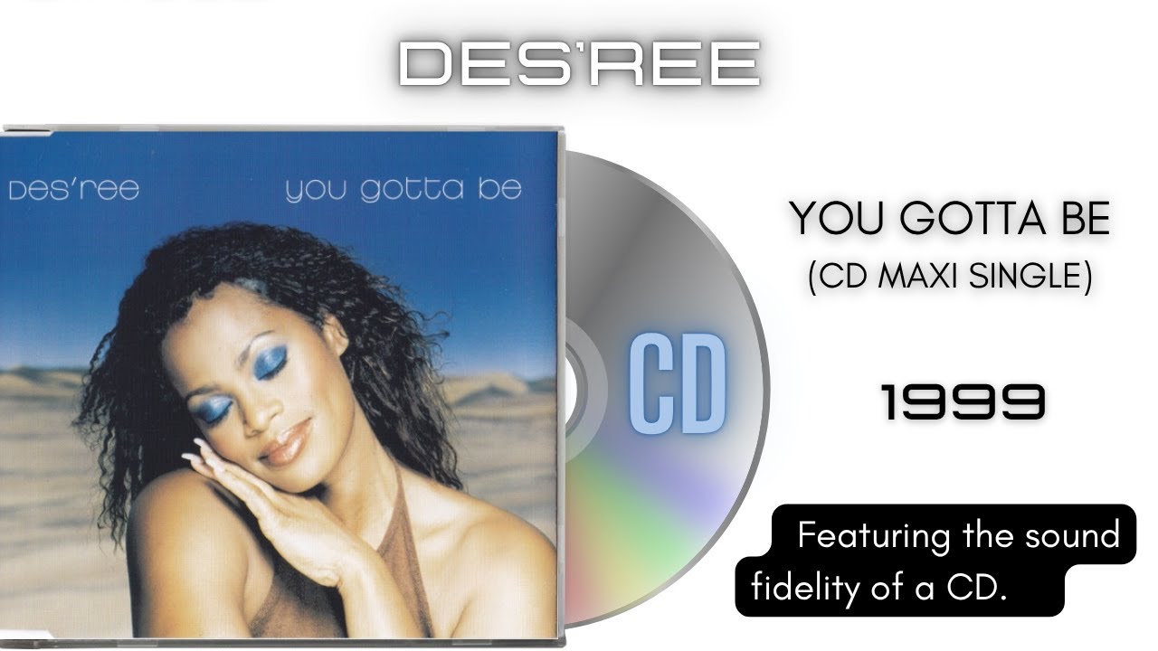 Des'ree - You Gotta Be [CD Maxi Single] - YouTube