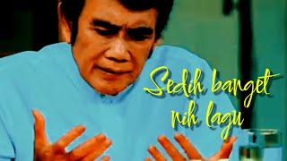 Download Lagu Siapin tissue sebelum nonton video ini lagu Rhoma Irama Yang bikin mewek MP3