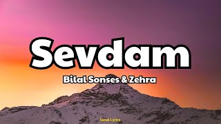 Bilal Sonses & Zehra - Sevdam (Sözleri/Lyrics) Resimi