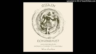Echonomist - Ossain (Original Mix)