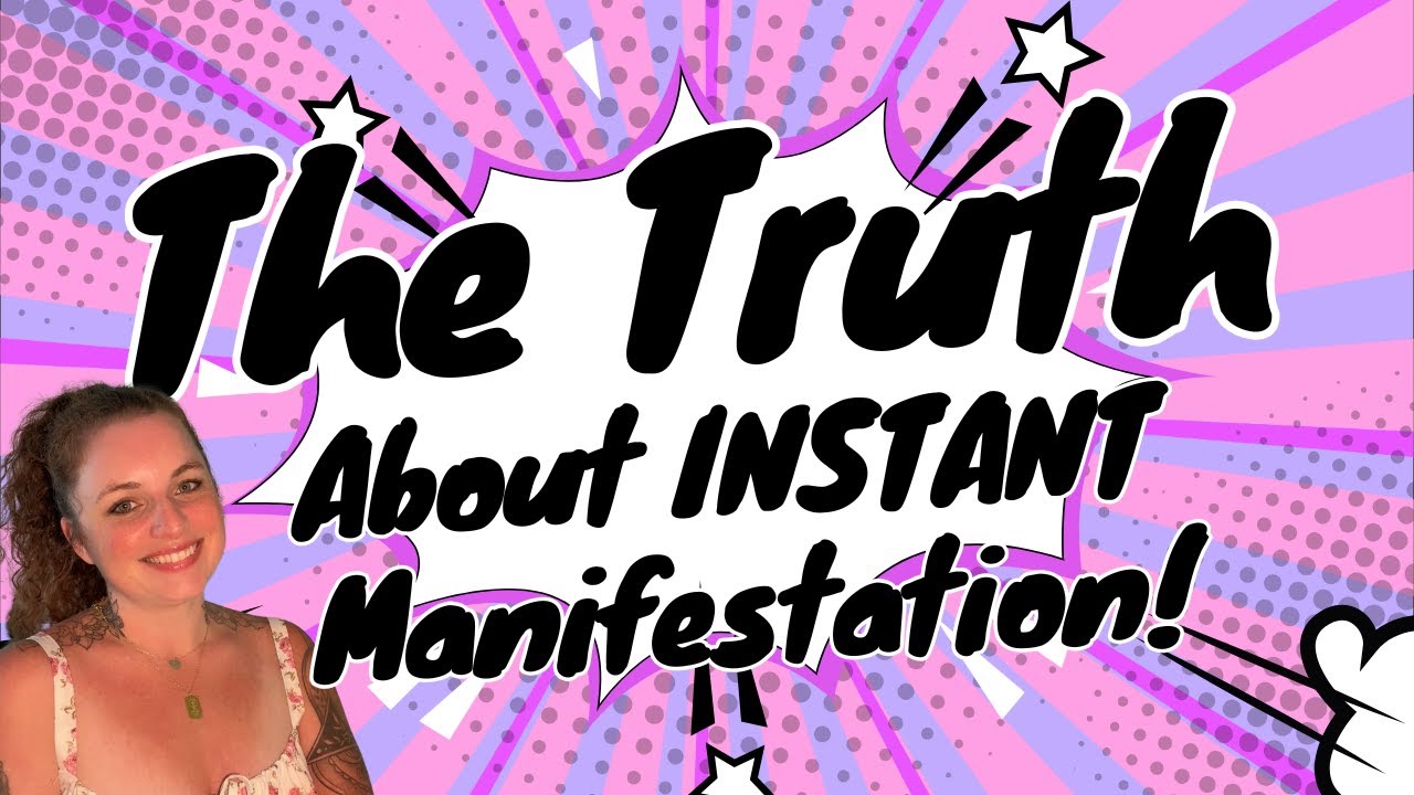 The TRUTH about Instant Manifestation! Watch till the end! 