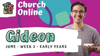 June Week 3 (2022) | Gideon | Early Years REPLAY Wealth