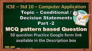 ICSE | Std 10 |Computer Application |MCQ |Conditional Statement |Part 2 |Revision of Class 9 |Solved