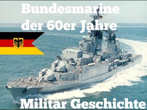 Bundesmarine der 60er Jahre - Militärgeschichte-Bundesarchiv