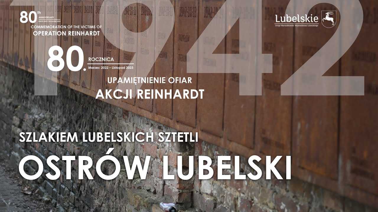 SZLAKIEM LUBELSKICH SZTETLI - OSTRÓW LUBELSKI