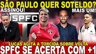 SURPRESA!!! SPFC ASSINA ATÉ 2025! LUCAS AGITA A TORCIDA SOBRE VOLTA! ADEUS PABLO MAIA! SOTELDO E+