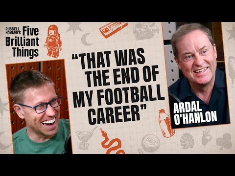 Football Almost Put An End To Ardal O'Hanlon | Russell Howard's Five Brilliant Things