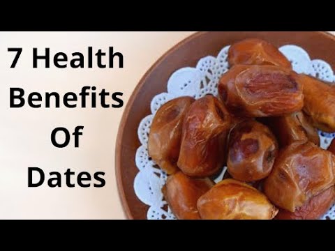7 Proven Health Benefits of Dates | What Will Happen If You Start