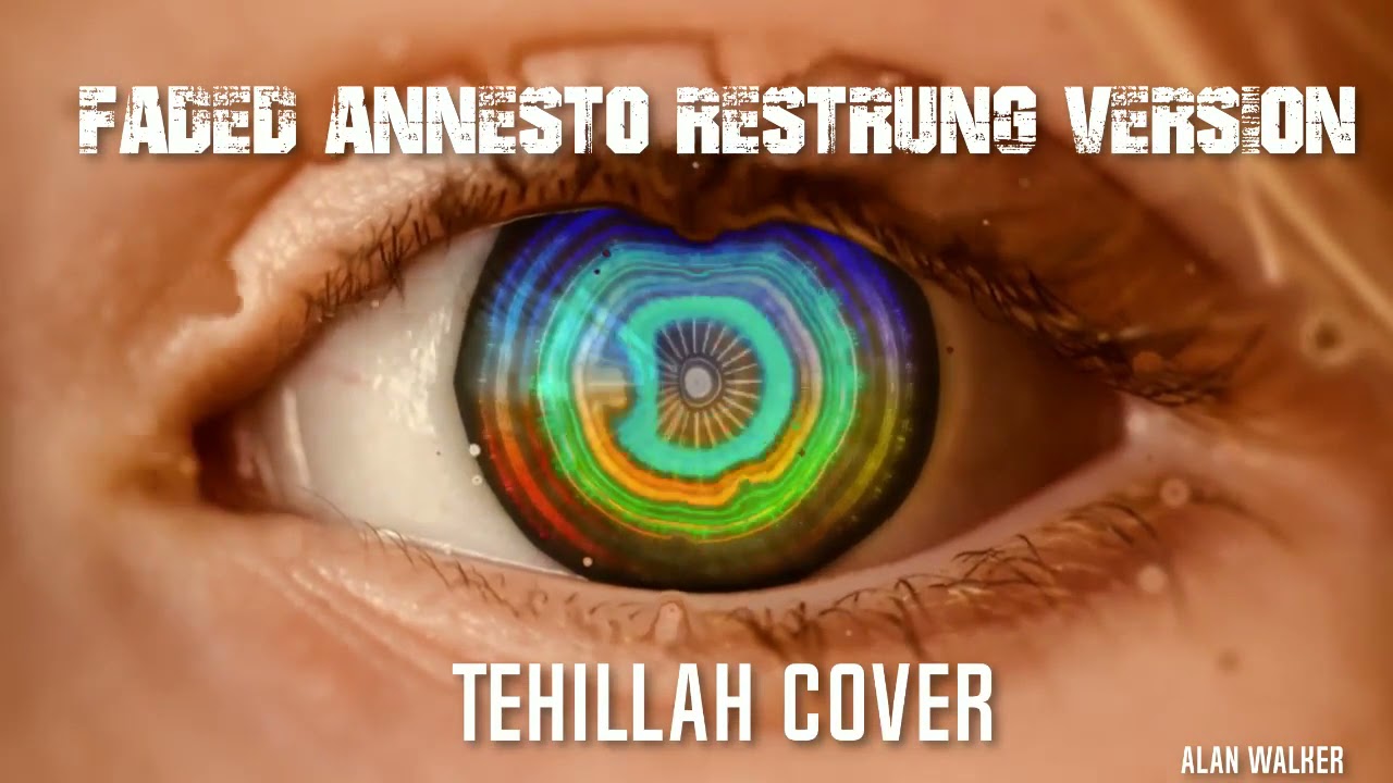 Alan Walker - Faded (Annestø Re-strung Version) with Tehillah Faith