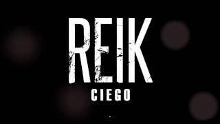 Reik - CIEGO (Audio)