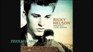 RICKY NELSON - TEENAGE IDOL 1962