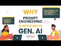 Why Prompt Engineering is Important to Gen AI Tutorial for Beginner | ChatGPT [Updated 2024]-igmguru