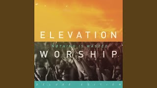 Video thumbnail of "Elevation Worship - I Will Trust In You"