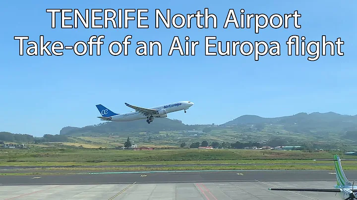 Tenerife North Airport - take-off of an Air Europa flight