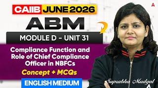 CAIIB June 2026 | ABM Module D | UNIT 31 Compliance Function and Role of Chief Compliance Officer