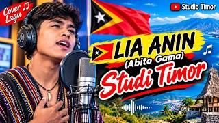 🎵 COVER LAGU 🇹🇱 LIA ANIN – ABITO GAMA | STUDI TIMOR 🎵