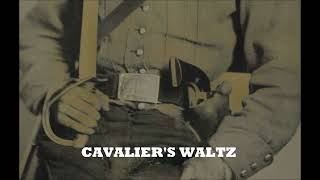 American civil war music - Cavalier's Waltz