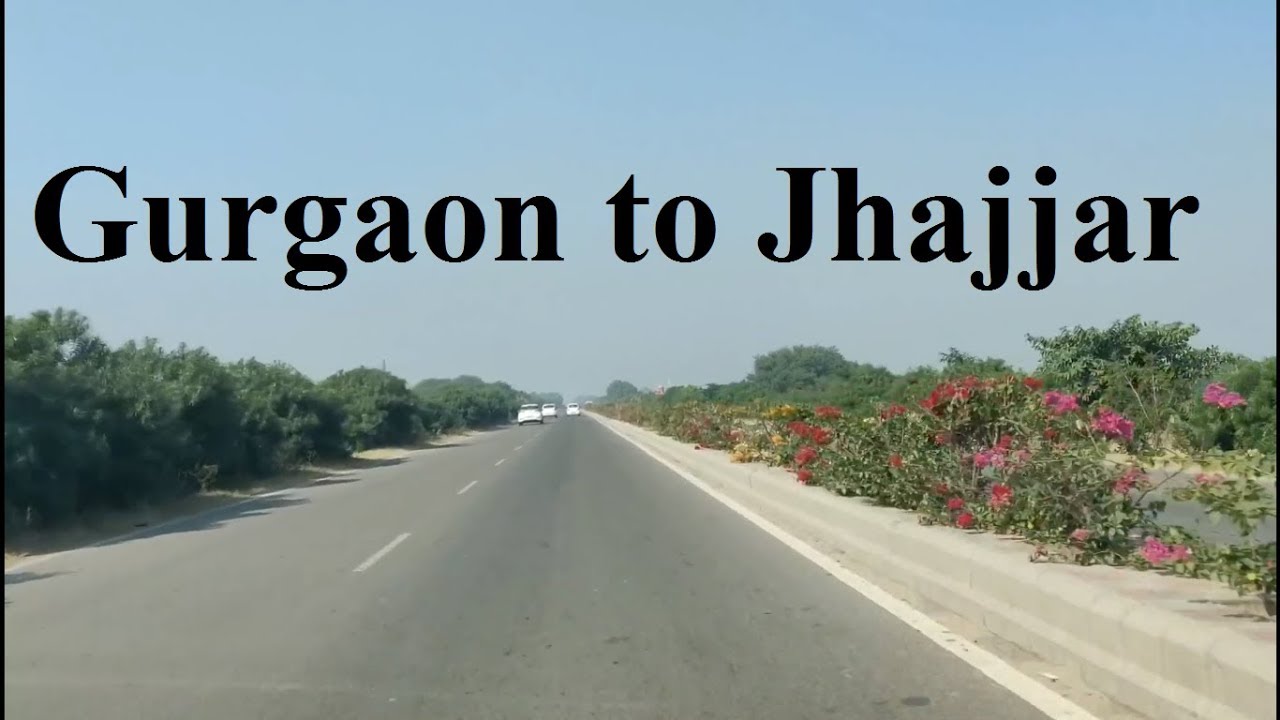 Beautiful Gurgaon Jhajjar Road Gurgaon to Jhajjar drive YouTube