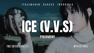 P1Harmony (피원하모니) - ‘ICE (V.V.S)’ Lirik dan terjemahan Rom/IndoSub