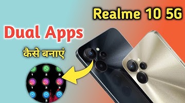 How To Create Dual App in Realme 10 5G, How To Create Clone App in Realme 10, Dual Apps