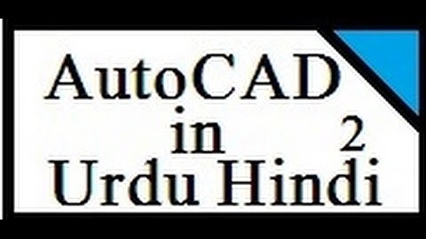 autoCAD tutorial in urdu hindi part 2