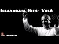 Hits of illayaraja vol 6 high quality