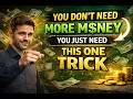 You Don’t Need More Money—You Need This Simple System