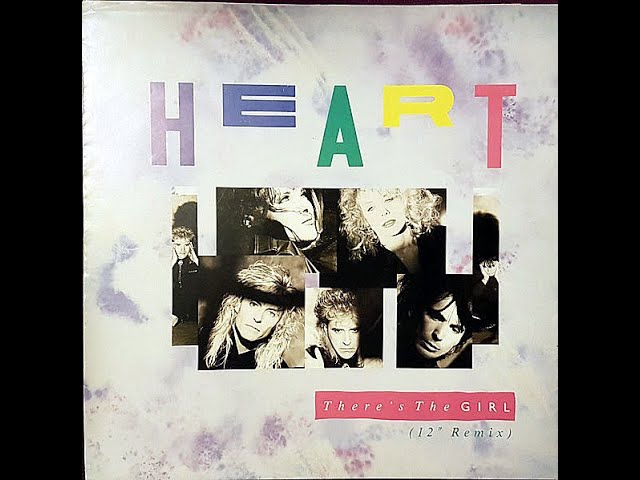 Heart – There's The Girl (12