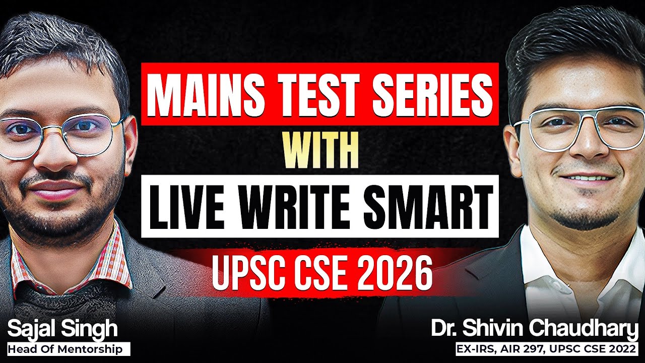 Mains Test Series With Live Write Smart For UPSC Mains 2026 Launched ...