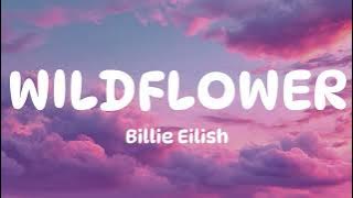 illie Eilish - WILDFLOWER (Lyrics)
