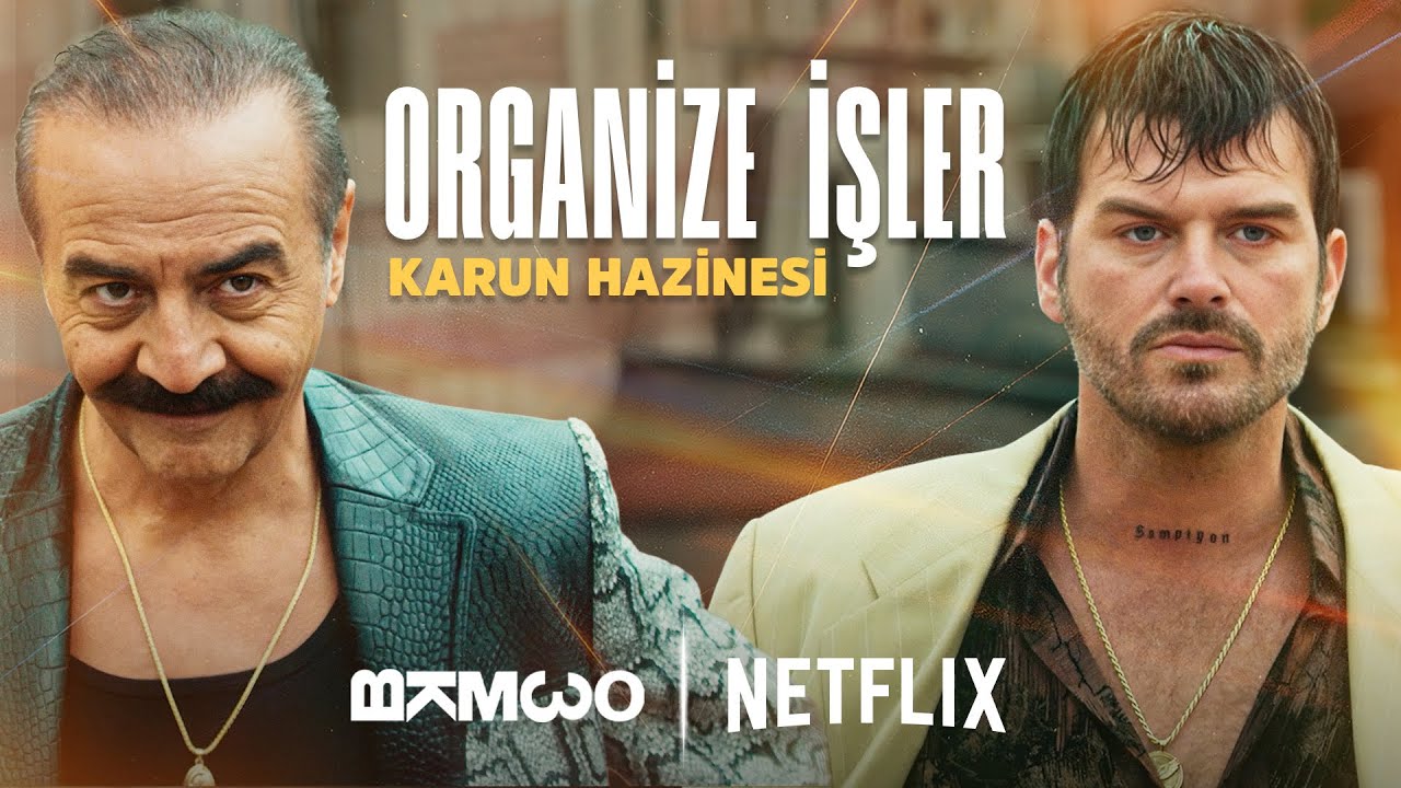 Organize İşler: Karun Hazinesi (Yakında sadece Netflix'te!)