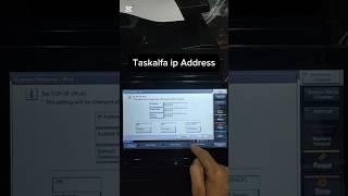 Taskalfa ip address setting,how to Assignee Ip