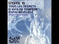 S2 Avis de Tempête : Secrets et Création de Podcast 🎙️