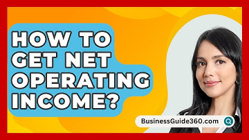 How To Get Net Operating Income? - BusinessGuide360.com